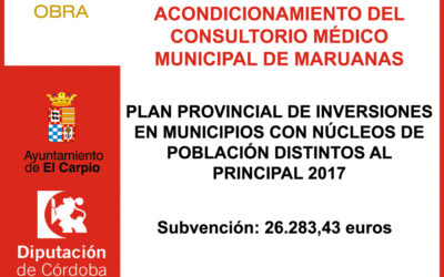 Subvención Diputación – Redistribución y Acondicionamiento Consultorio Médico de Maruanas