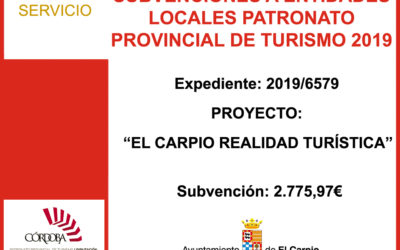 Subvención Patronato Provincial de Turismo de Córdoba 2019 – EL CARPIO REALIDAD TURÍSTICA