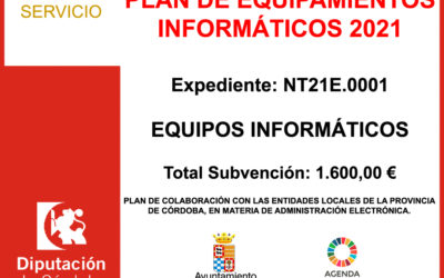Subvención Diputación – PLAN DE EQUIPAMIENTOS INFORMÁTICOS 2021