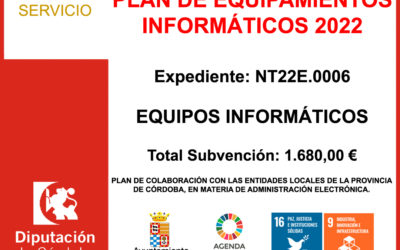 Subvención Diputación – PLAN DE EQUIPAMIENTOS INFORMÁTICOS 2022