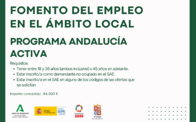 PROGRAMA ANDALUCÍA ACTIVA – FOMENTO DEL EMPLEO EN EL ÁMBITO LOCAL